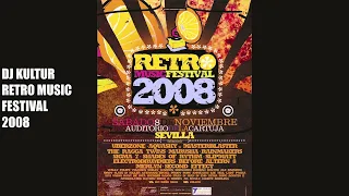 DJ Kultur: Retro Music Festival 2008 Mitica Sesion Retro Breakbeat