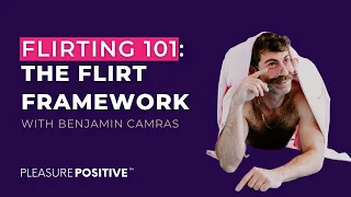 Flirting 101: Flirting Tips using the FLIRT Framework with @benjamincamras