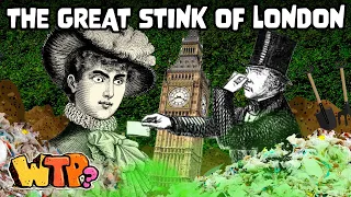 London Used To REALLY Stink | WHAT THE PAST