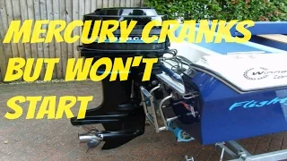 Mercury Outboard Cranks But Will Not Start