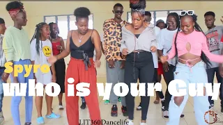 Spyro - Who is your Guy (Dance Video) LIT360_DanceLife