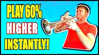HOW TO PLAY 60% HIGHER ON THE TRUMPET (**INSTANTLY!**)