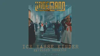 Till Lindemann - Ich Hasse Kinder (Extended Version) (slowed/reverb)