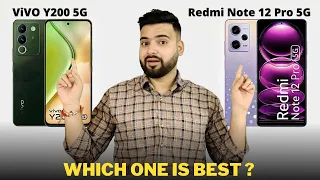 Vivo Y200 5G vs Redmi Note 12 Pro - Full Comparison | Should I invest for Vivo Y200 5G ??🤔