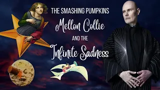 ANÁLISIS E HISTORIA SOBRE MELLON COLLIE AND THE INFINITIVE SADNESS.