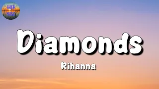 🎵 Rihanna – Diamonds || Hozier, Keane, Passenger (Mix Lyrics)