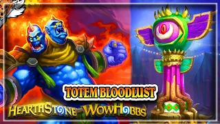 Totems and Bloodlust - Hearthstone Wailing Caverns