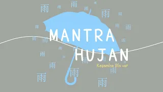 Mantra Hujan VOCALOID ver.