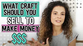 What craft should you sell to make money online?