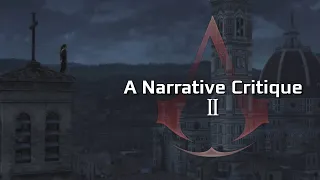 A Narrative Critique of Assassin's Creed 2