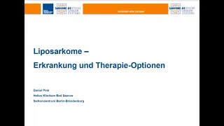 Online-Seminar 2020: Liposarkome - Erkrankung und Therapie-Optionen