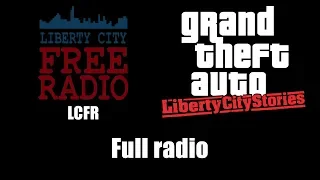 GTA: Liberty City Stories - LCFR | Full radio