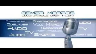 Osmer Morros Locutor Demo 2014