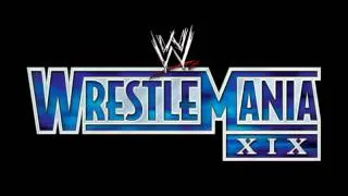 WWE Wrestlemania 19 Official Theme Song