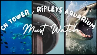 CN Tower | Toronto Eaton Center | Ripley's Aquarium