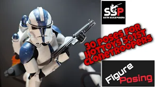 30+ poses for your Hottoys 501st clonetroopers