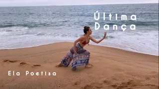 Última dança - Agnes Nunes | Interpretação em dança por Ela Poetisa