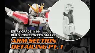 Arm Section Detailing PT.1!Entry Grade 1/144 Build Strike Exceed Galaxy