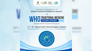 INAUGURATION - WHO TRADITIONAL MEDICINE GLOBAL SUMMIT