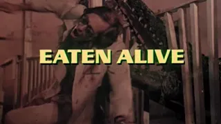 Eaten Alive - 1976 - trailer promo spot Tobe Hooper horror