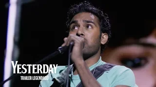 "Yesterday" - Trailer Oficial Legendado (Universal Pictures Portugal) | HD