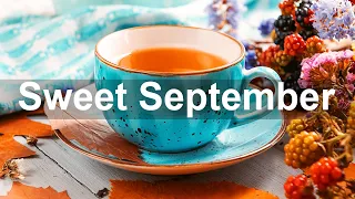 Sweet September Jazz - Happy Autumn Morning Jazz Cafe and Bossa Nova Music