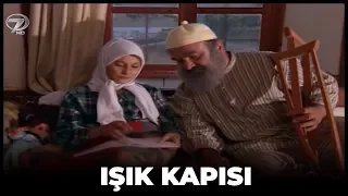 Dini Filmi - Işık Kapısı