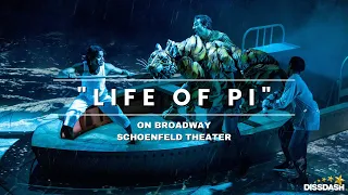 Life Of Pi on Broadway | Special Press Presentation | Schoenfeld Theater, NYC