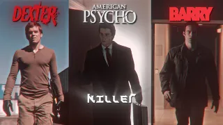 Dexter | American Psycho | Barry | Mareux - Killer (Slowed) | Multifandom Edit [4K]