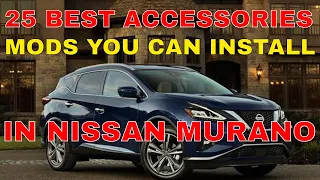 25 Different Accessories MODS You Can Install In Your Nissan Murano Exterior Interior Chrome