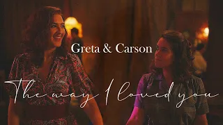 Greta & Carson | The way I loved you