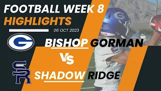 Big Road Win! #2 Bishop Gorman(NV) vs Shadow Ridge(NV) Full Highlights