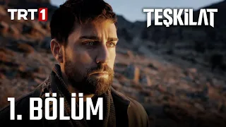 Teşkilat 1. Bölüm