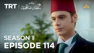 Payitaht Sultan Abdulhamid | Season 1 | Episode 114