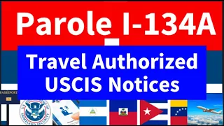 USCIS Notices and Travel Approval Authorized #uscis #greencard #parole #biden