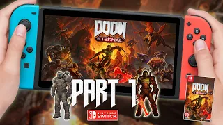 Doom Eternal Switch Gameplay PART 1 | doom eternal nintendo switch gameplay (no commentary)