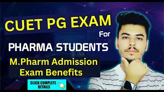 M.Pharm Admission though CUET PG | Opportunity for M Pharm Admission | CUET PG 2024