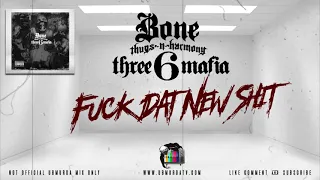 BTNH & Three 6 Mafia - F' Dat New S#!t