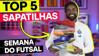 🚨 TOP 5️⃣ Sapatilhas | SEMANA DO FUTSAL FÚTBOL EMOTION 🇵🇹