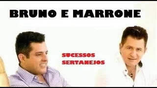 BRUNO E MARRONE SUCESSOS E AS MELHORES CANÇÕES DE APAIXONAR COM SAUDADES pt05 UNIVERSO SERTANEJO