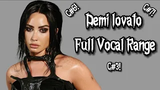 Demi Lovato | Full Vocal Range!