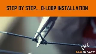 Step by Step, Installing a D Loop