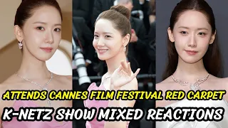 SNSD YoonA attends Cannes film festival red carpet. K-Netz Show Mixed Reactions for this reason...