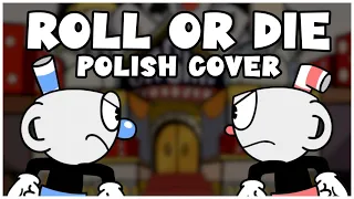 【🎬】"Roll or Die" | CUPHEAD CARTOON RAP BATTLE: PART 1 & 2 | POLISH COVER