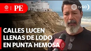 Houses and streets of Punta Hermosa are full of mud | Primera Edición | News Peru