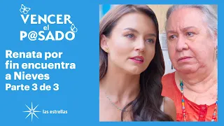 Vencer el pasado 3/3: Nieves acepta saber perfectamente quién es Renata | C-64