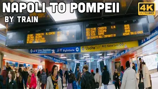 Napoli, Italy: How to Travel from Naples to Pompeii by Train - 4K