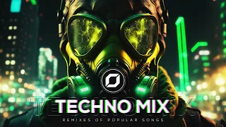 TECHNO MIX 2023 💣 Remixes Of Popular Songs 💣 Only Techno Bangers