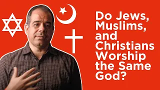 Do Jews, Muslims, and Christians Worship the Same God? | Ask Redeemer