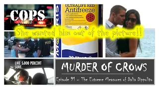 Murder of Crows Episode 91 The Extreme Measures of Dalia Dippolito